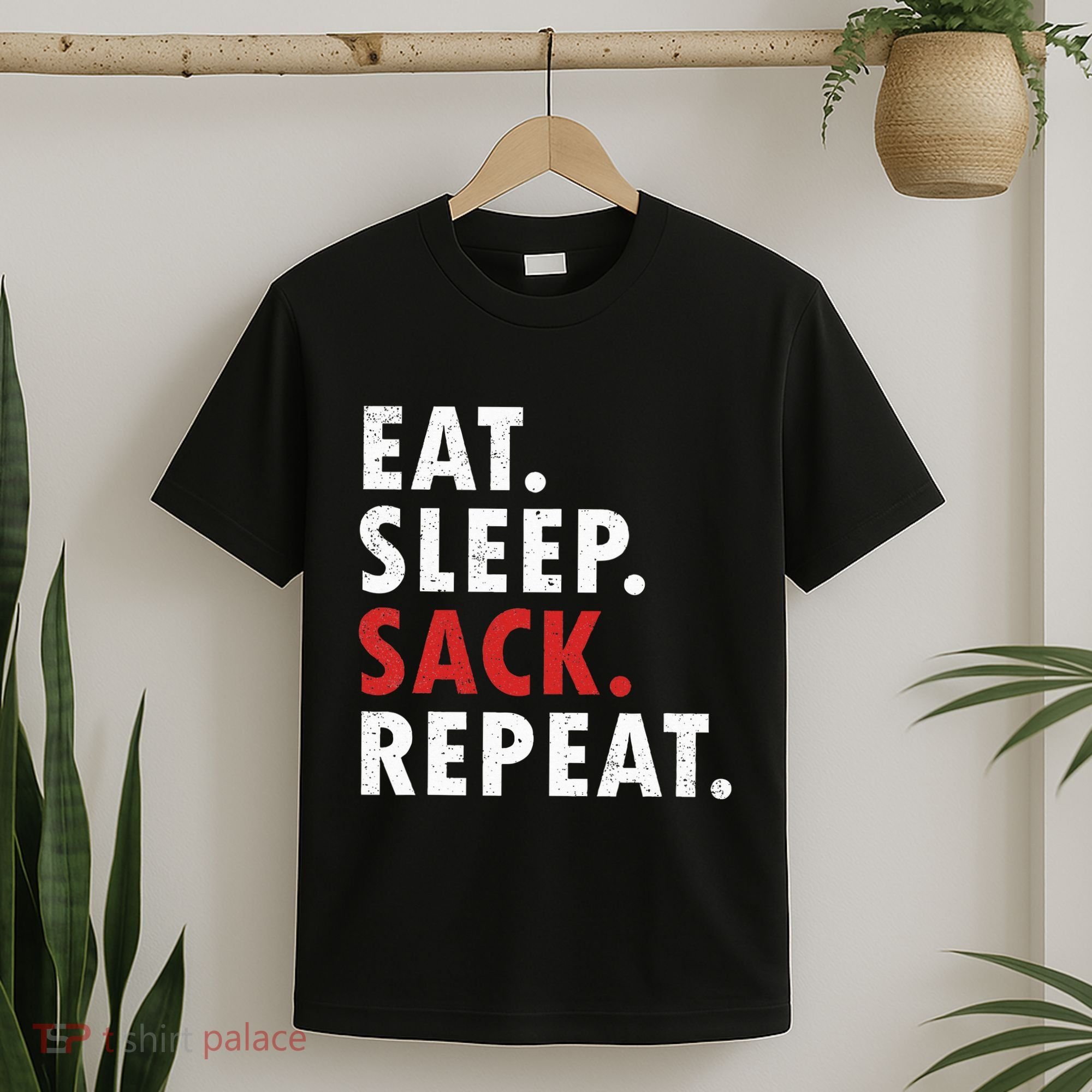 Eat Sleep Sack Repeat Football Player Defense T-Shirt
