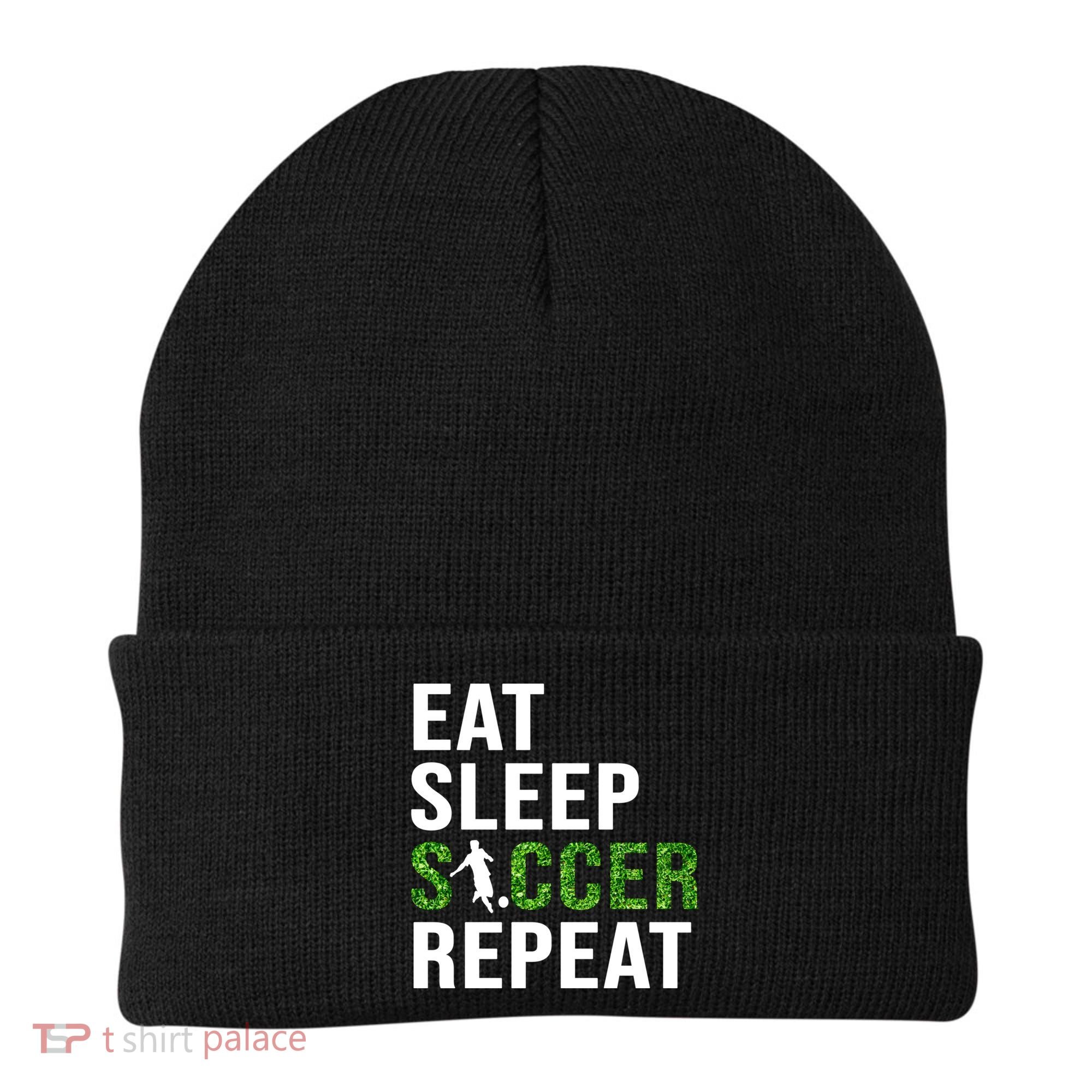 Eat Sleep Soccer Repeat Soccer Player Sport Teams Gift Beanie