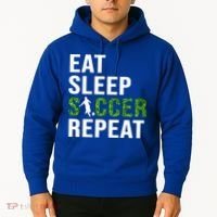 Eat Sleep Soccer Repeat Soccer Player Sport Teams Gift Hoodie thumb 2