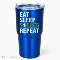 Eat Sleep Soccer Repeat Soccer Player Sport Teams Gift Tumbler thumb 0