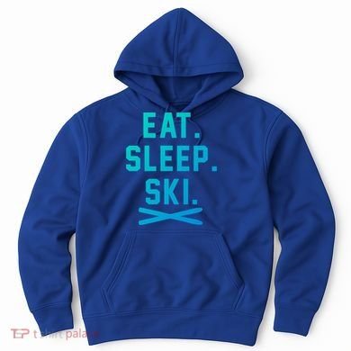 Eat Sleep Ski Skiing Winter Ski Lover Gift Hoodie