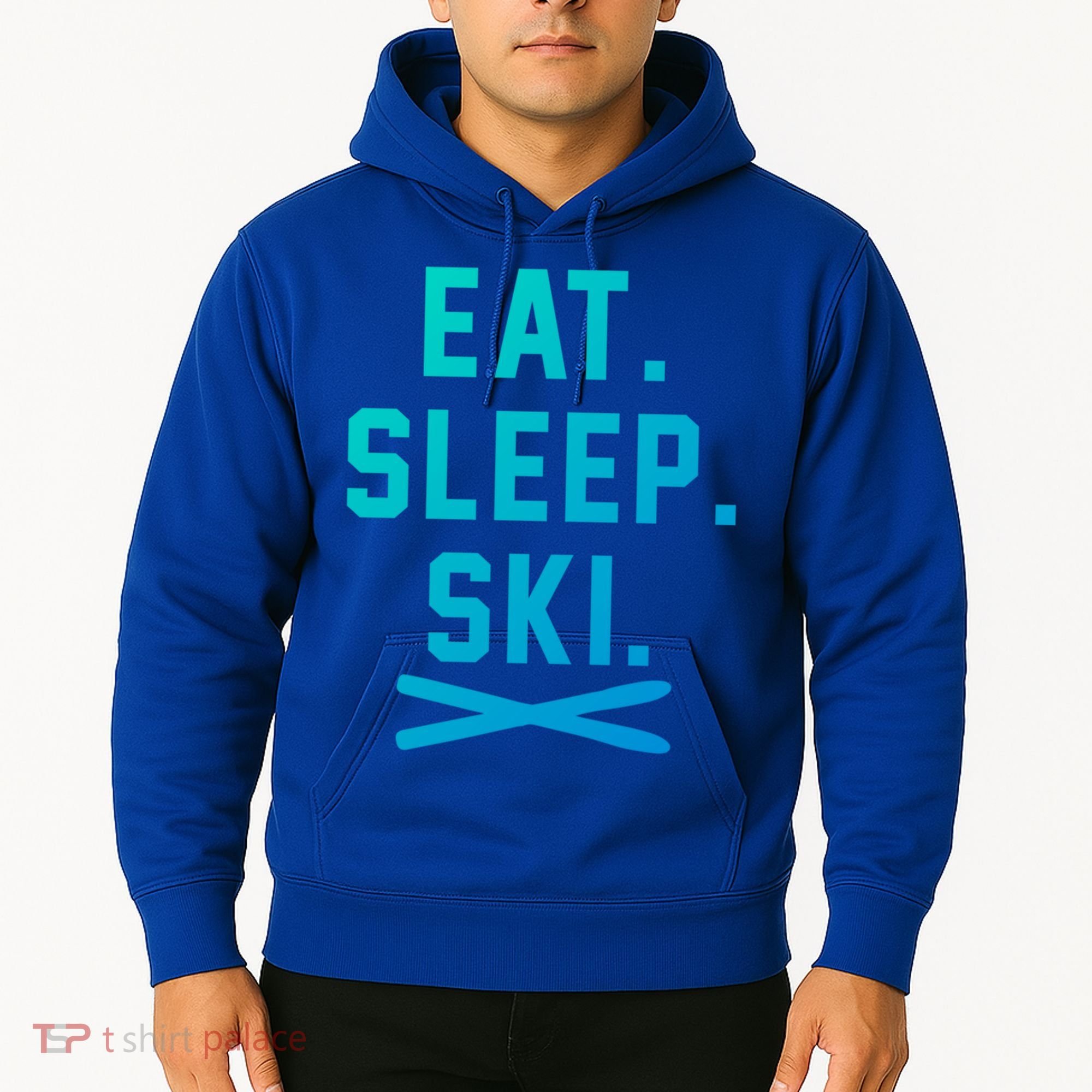 Eat Sleep Ski Skiing Winter Ski Lover Gift Hoodie
