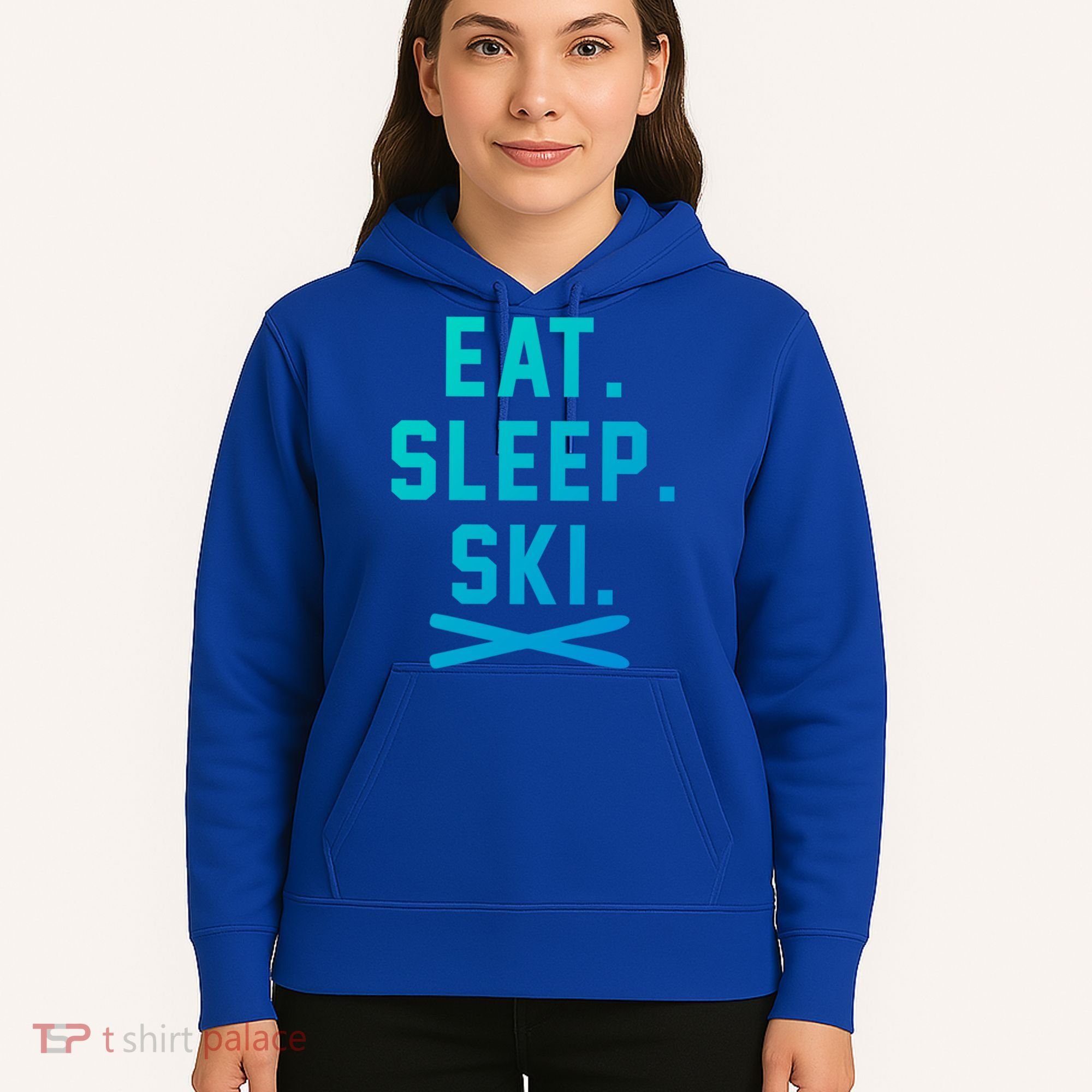 Eat Sleep Ski Skiing Winter Ski Lover Gift Hoodie