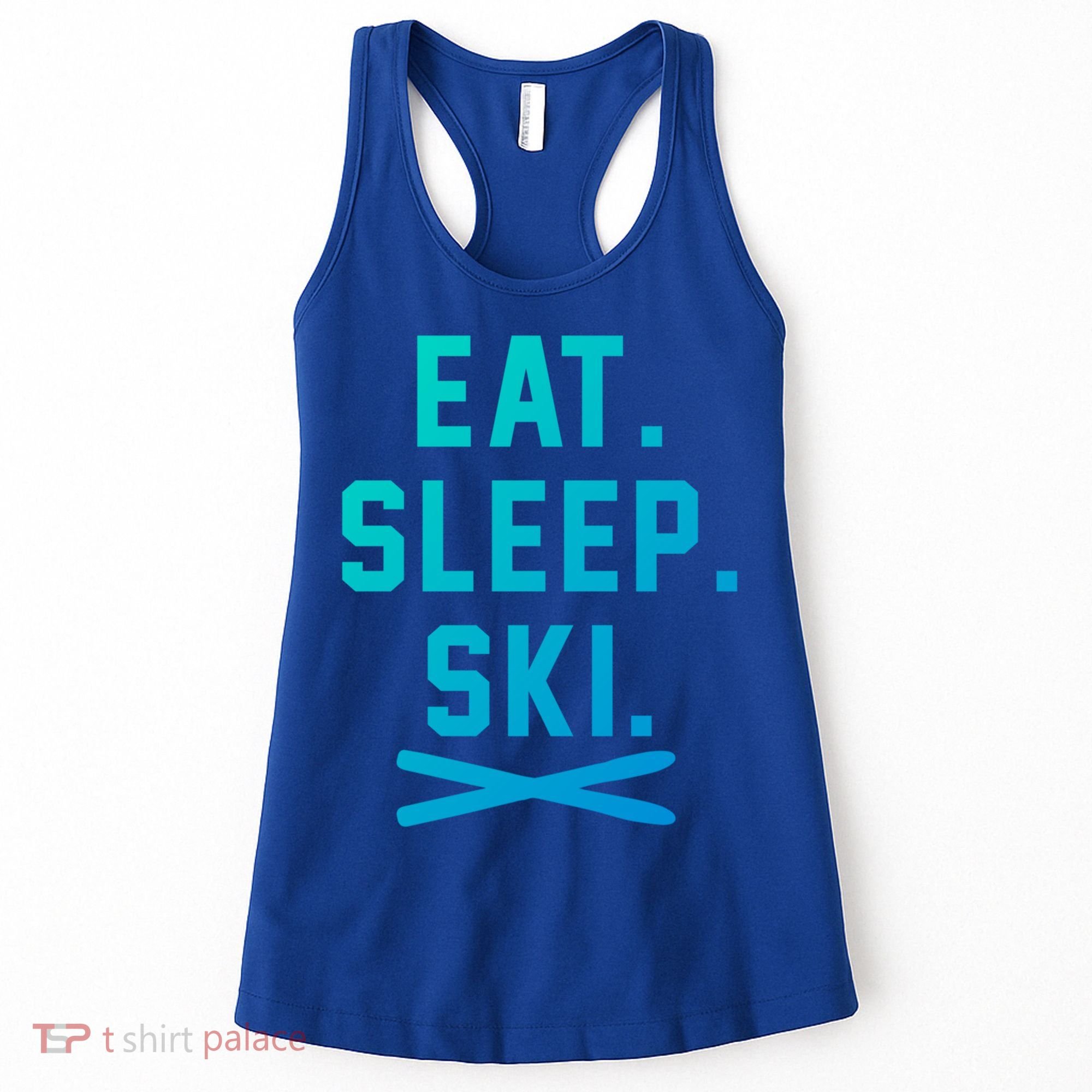Eat Sleep Ski Skiing Winter Ski Lover Gift Women's Tank Top