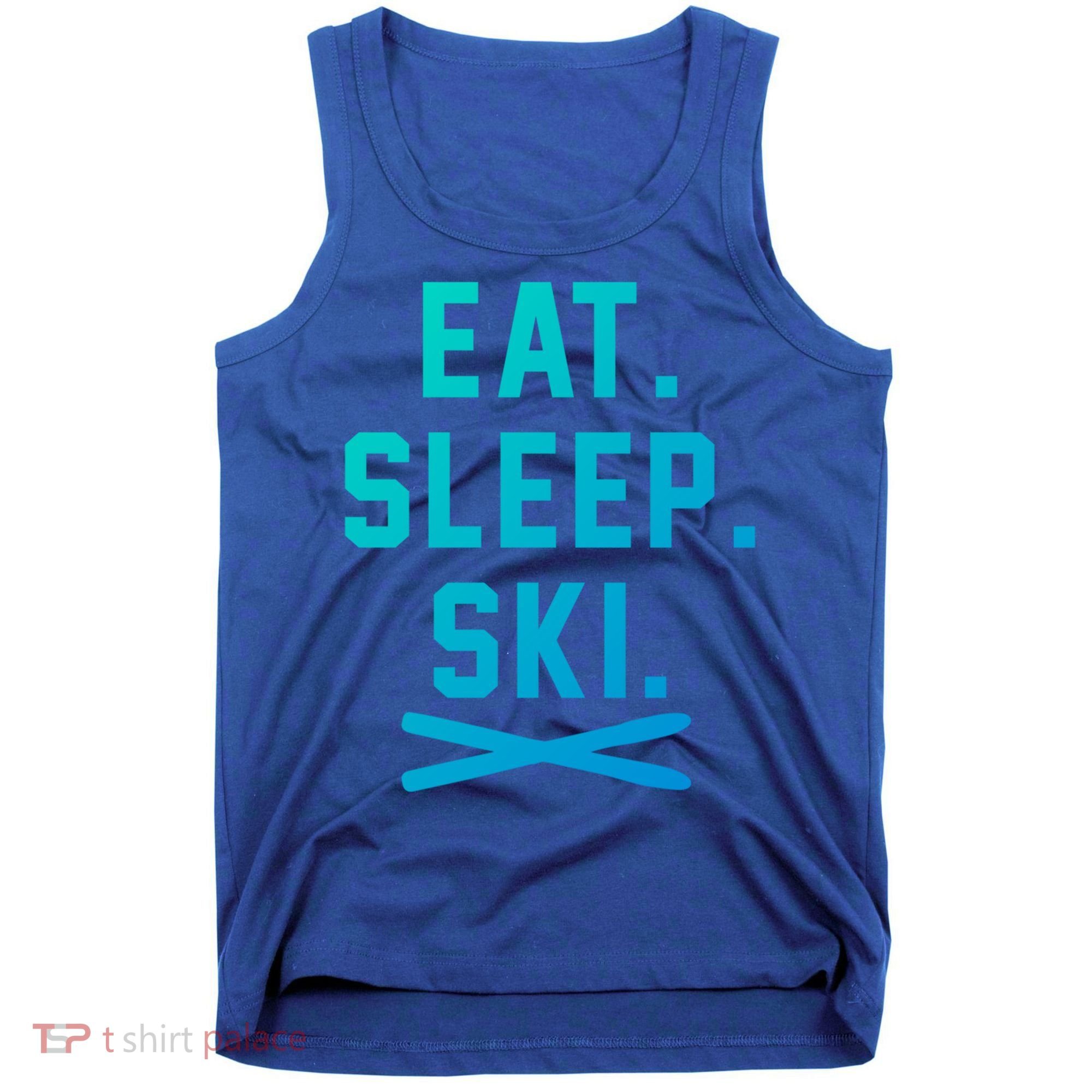 Eat Sleep Ski Skiing Winter Ski Lover Gift Tank Top
