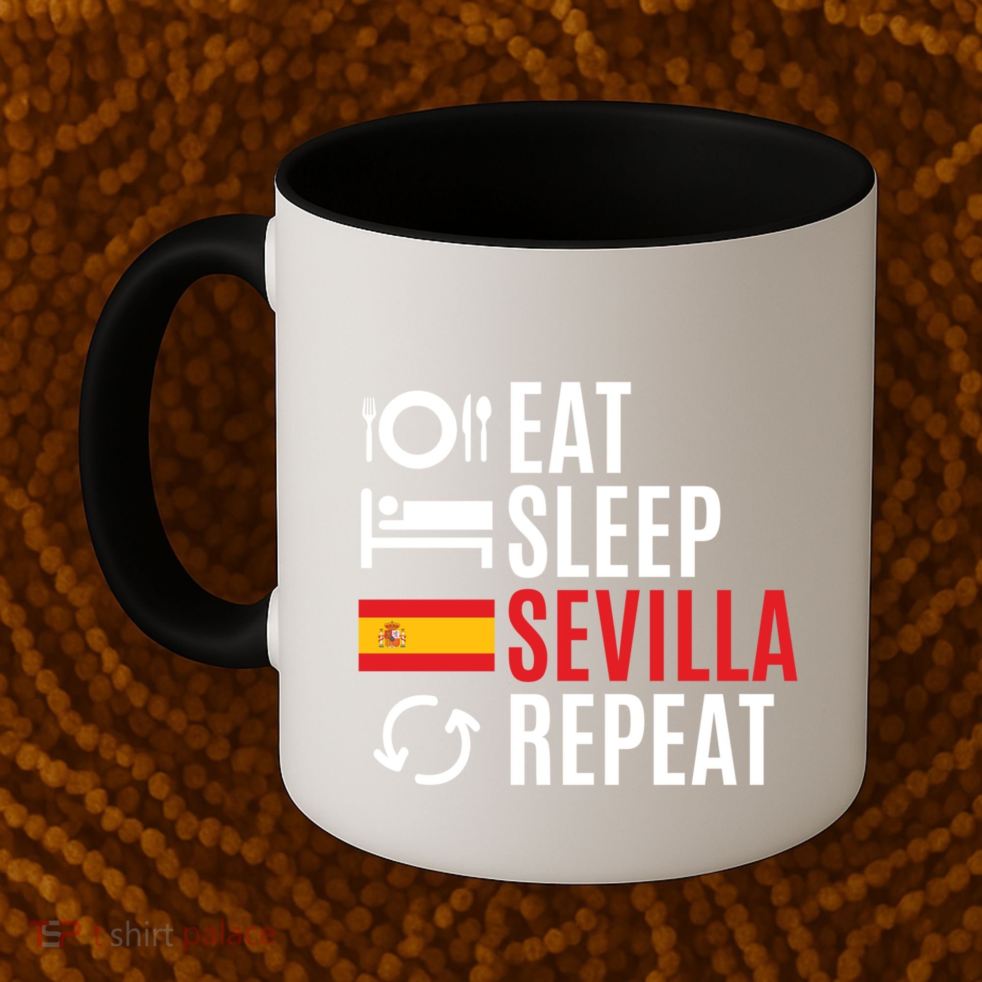 Eat Sleep Sevilla Repeat Cool Gift Coffee Mug