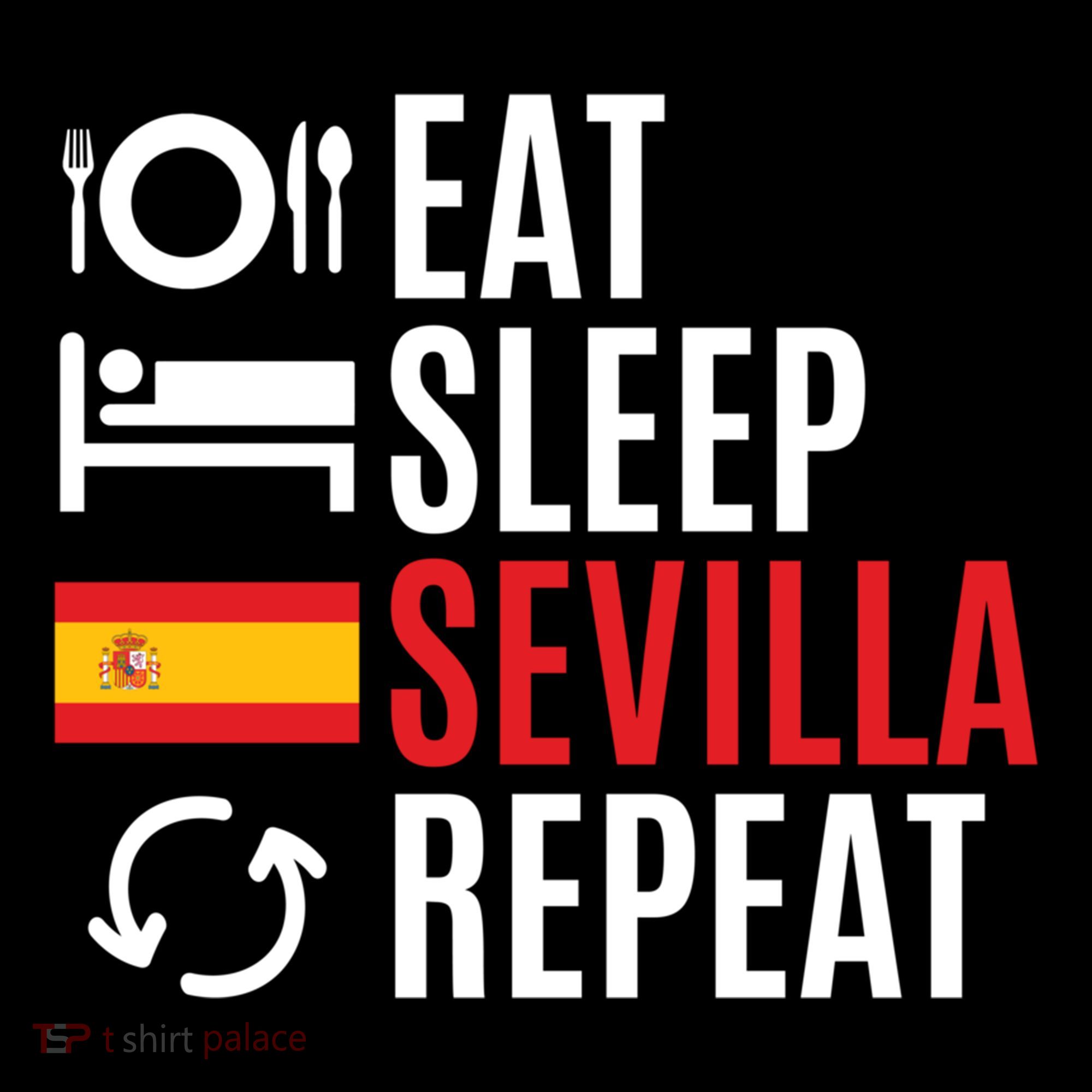 Eat Sleep Sevilla Repeat Cool Gift Coffee Mug