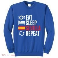 Eat Sleep Sevilla Repeat Cool Gift Sweatshirt thumb 0