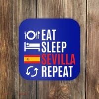Eat Sleep Sevilla Repeat Cool Gift Coaster thumb 0