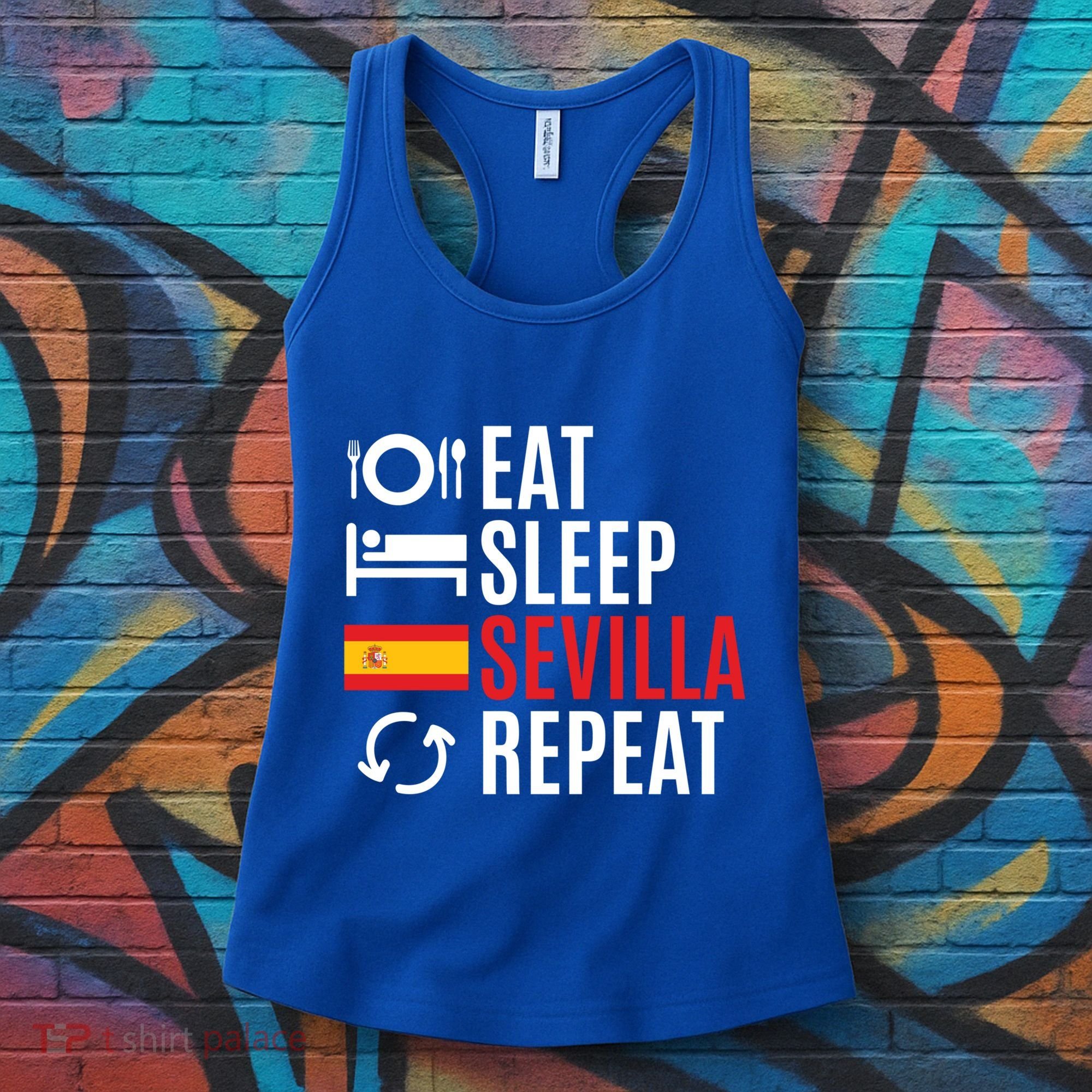 Eat Sleep Sevilla Repeat Cool Gift Women's Tank Top