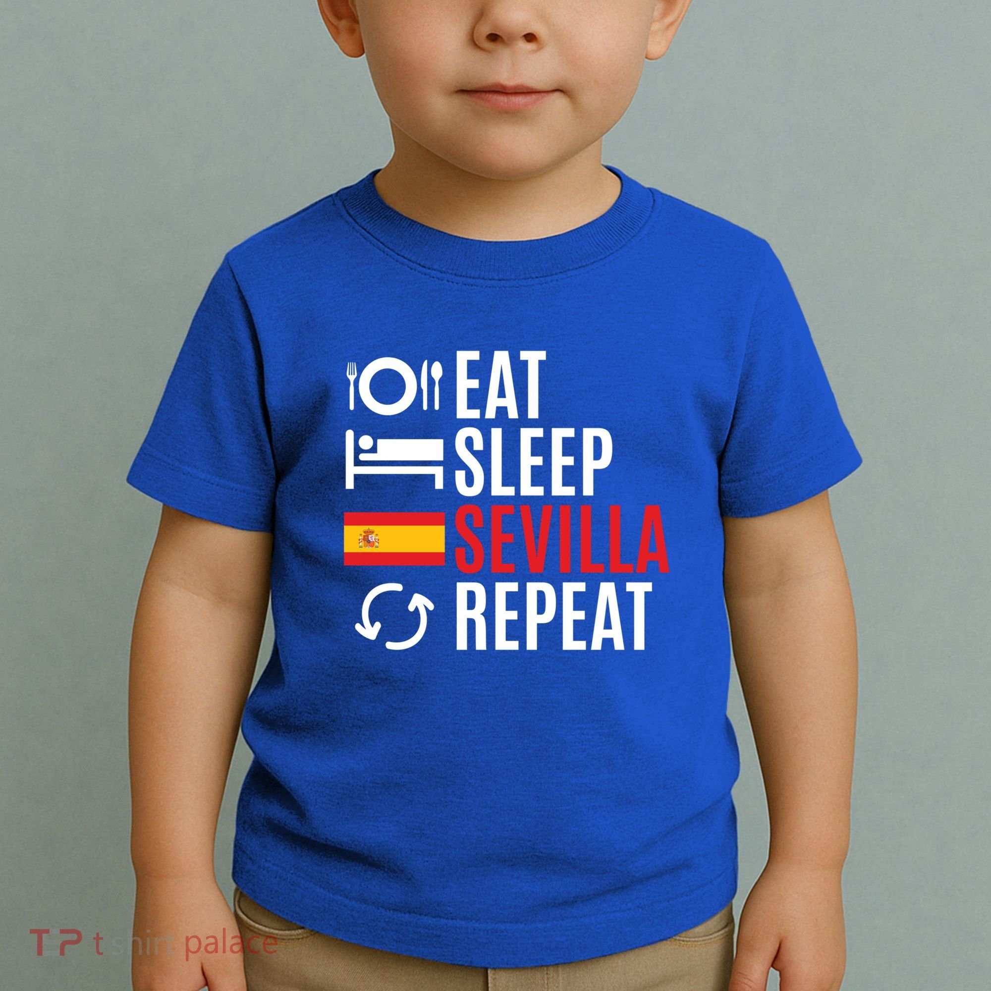 Eat Sleep Sevilla Repeat Cool Gift Toddler T-Shirt