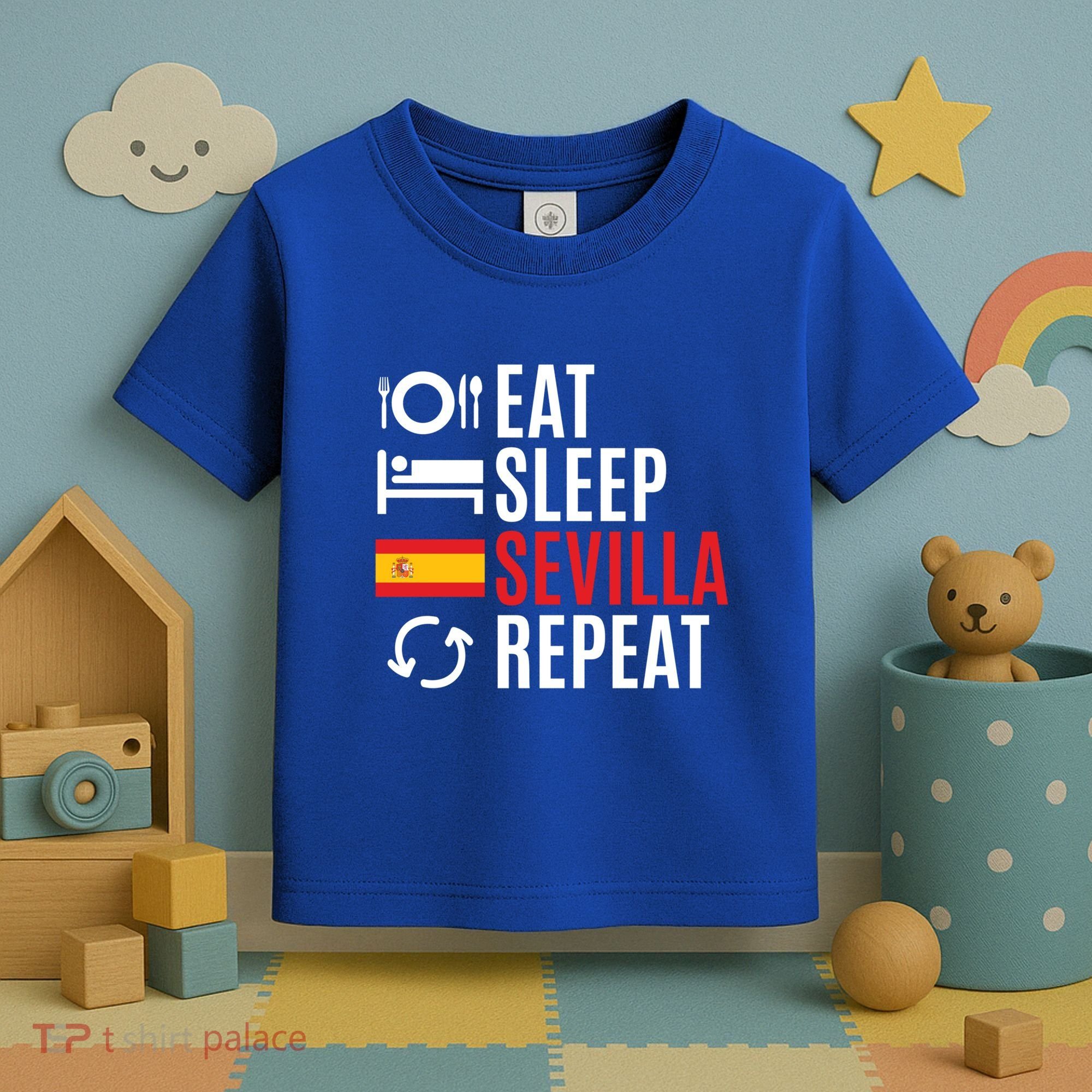 Eat Sleep Sevilla Repeat Cool Gift Toddler T-Shirt