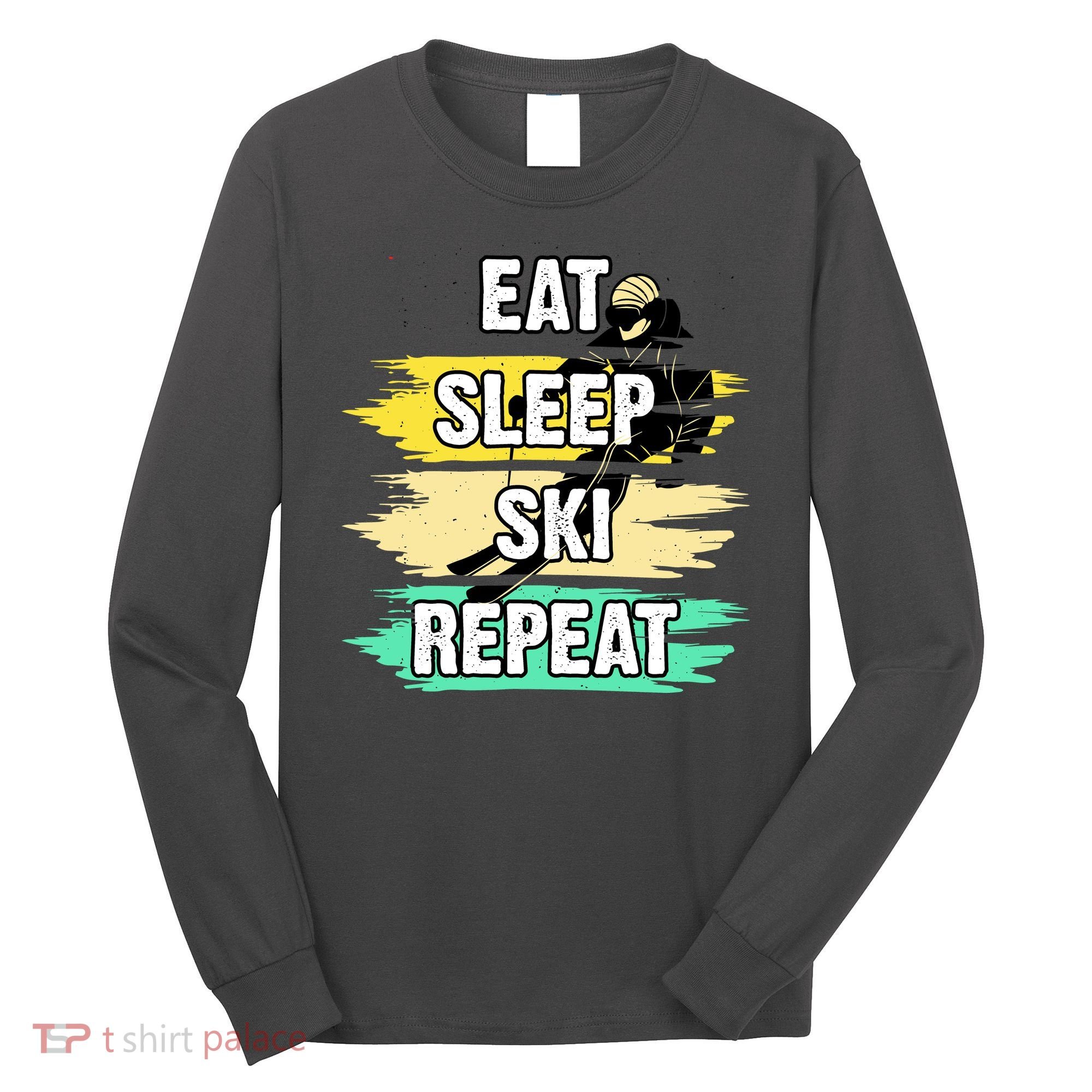 Eat Sleep Ski Repeat Long Sleeve Shirt
