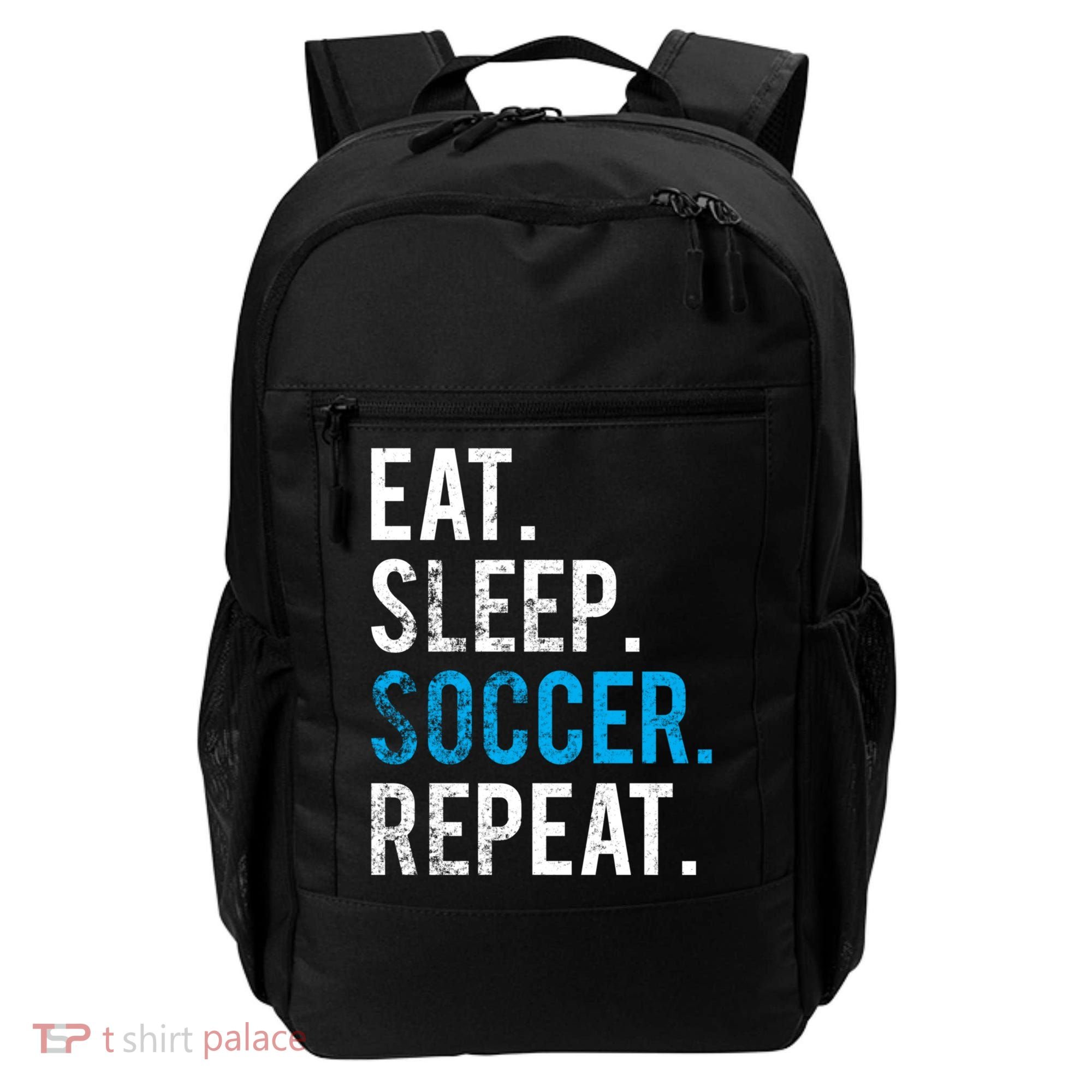 Eat Sleep Soccer Repeat Cute Gift Soccer Player And Coach Gift Backpack