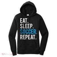 Eat Sleep Soccer Repeat Cute Gift Soccer Player And Coach Gift Women's Hoodie thumb 0