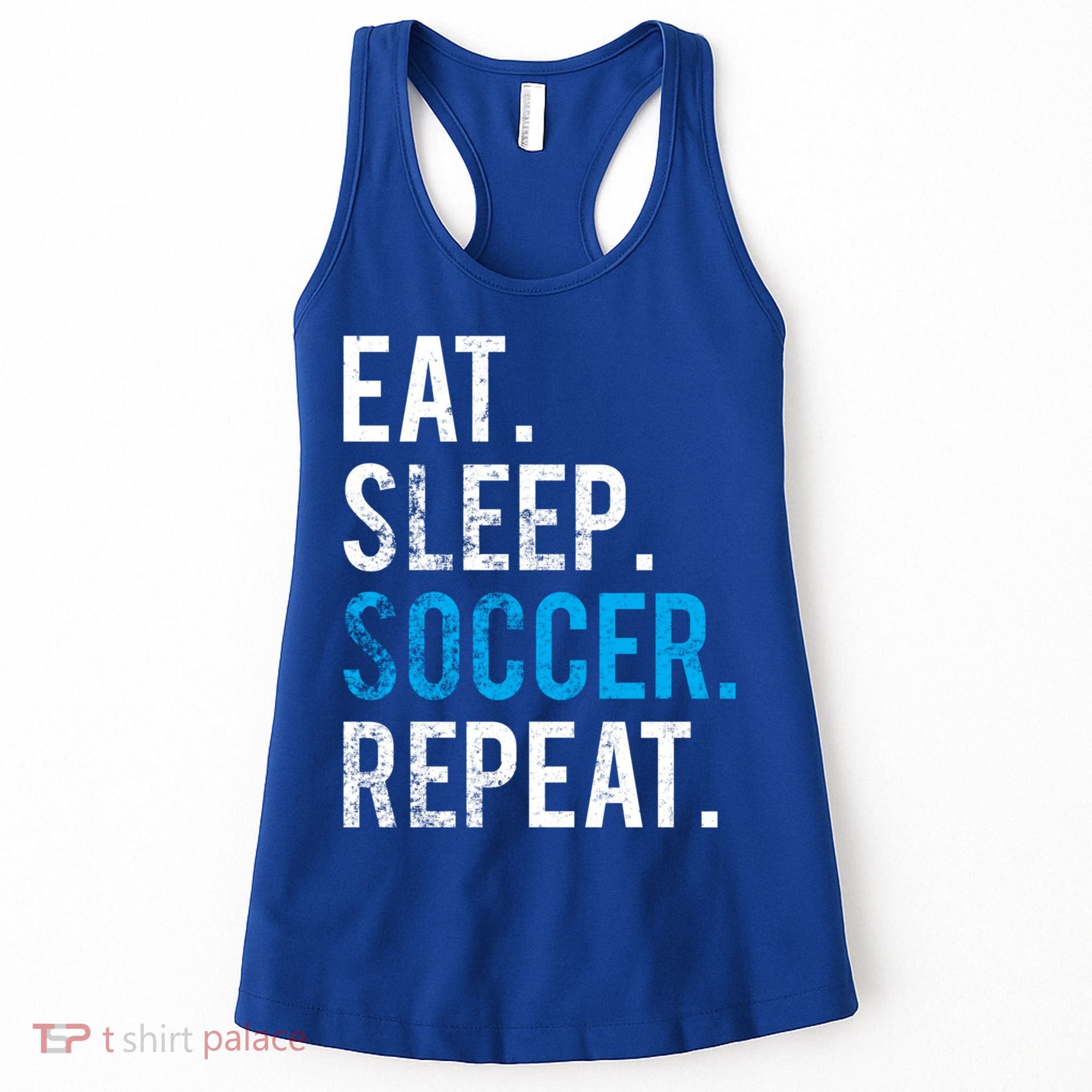 Eat Sleep Soccer Repeat Cute Gift Soccer Player And Coach Gift Women's Tank Top