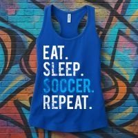 Eat Sleep Soccer Repeat Cute Gift Soccer Player And Coach Gift Women's Tank Top thumb 3