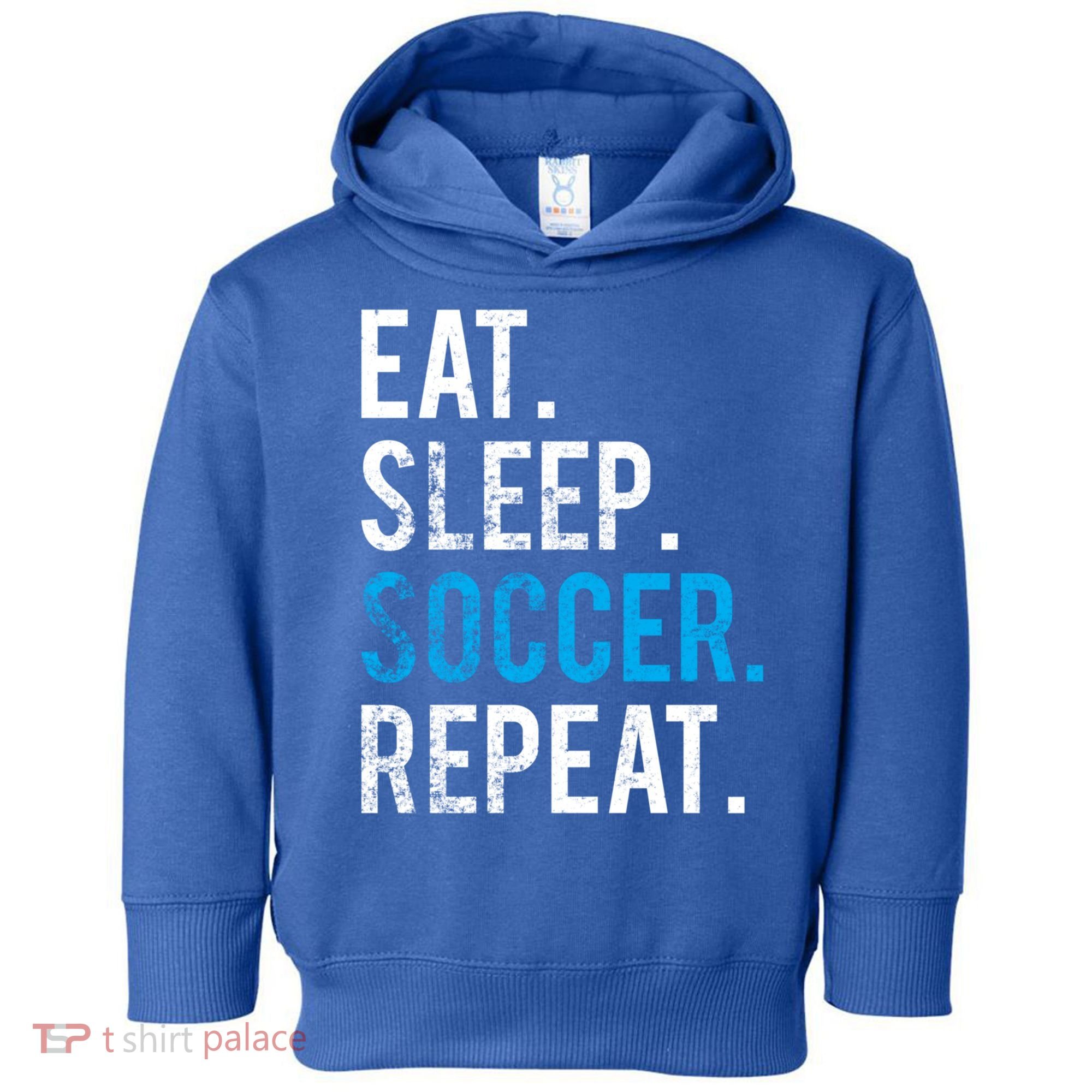 Eat Sleep Soccer Repeat Cute Gift Soccer Player And Coach Gift Toddler Hoodie