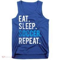 Eat Sleep Soccer Repeat Cute Gift Soccer Player And Coach Gift Tank Top thumb 0