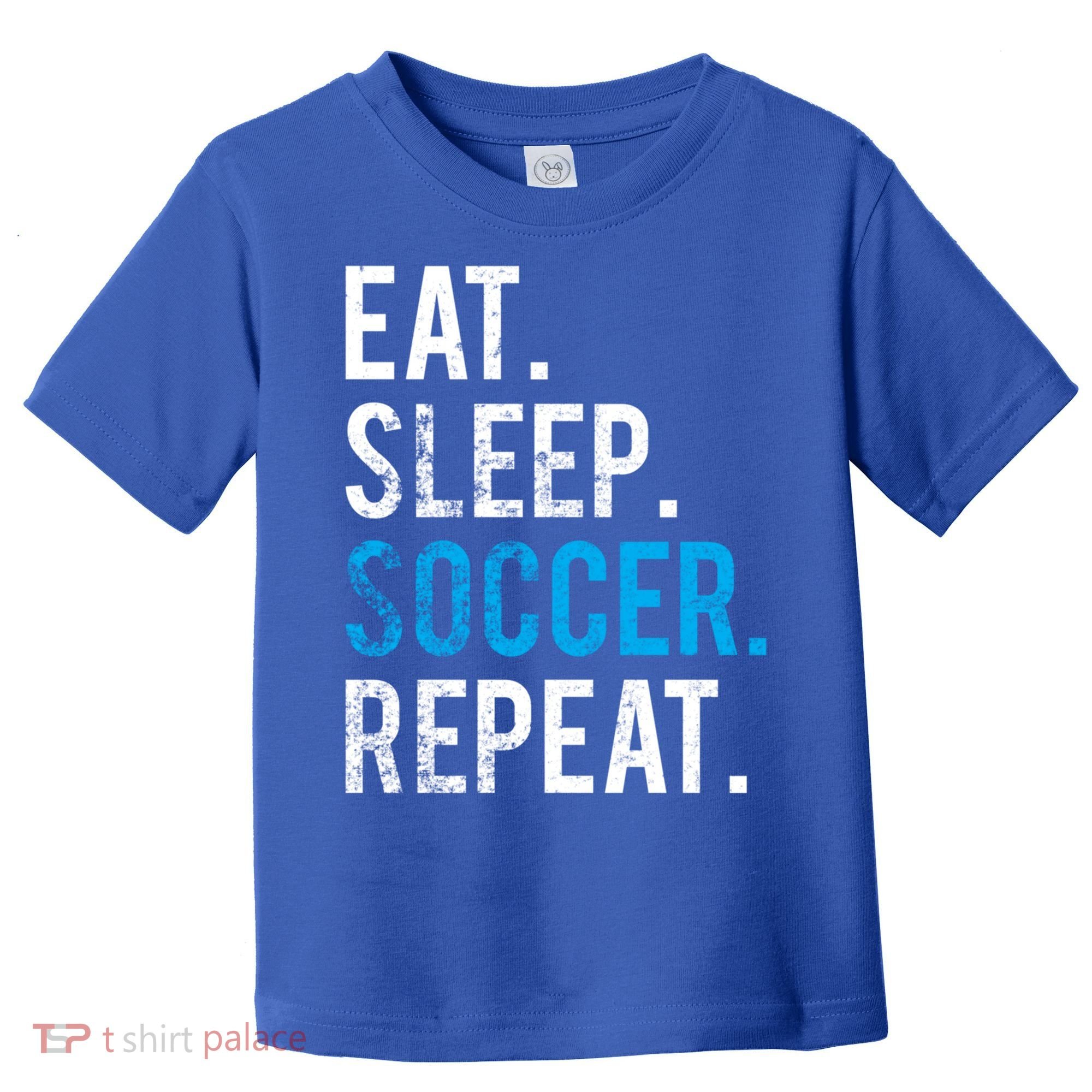 Eat Sleep Soccer Repeat Cute Gift Soccer Player And Coach Gift Toddler T-Shirt