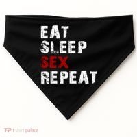 Eat Sleep Sex Repeat USA-Made Doggie Bandana thumb 0