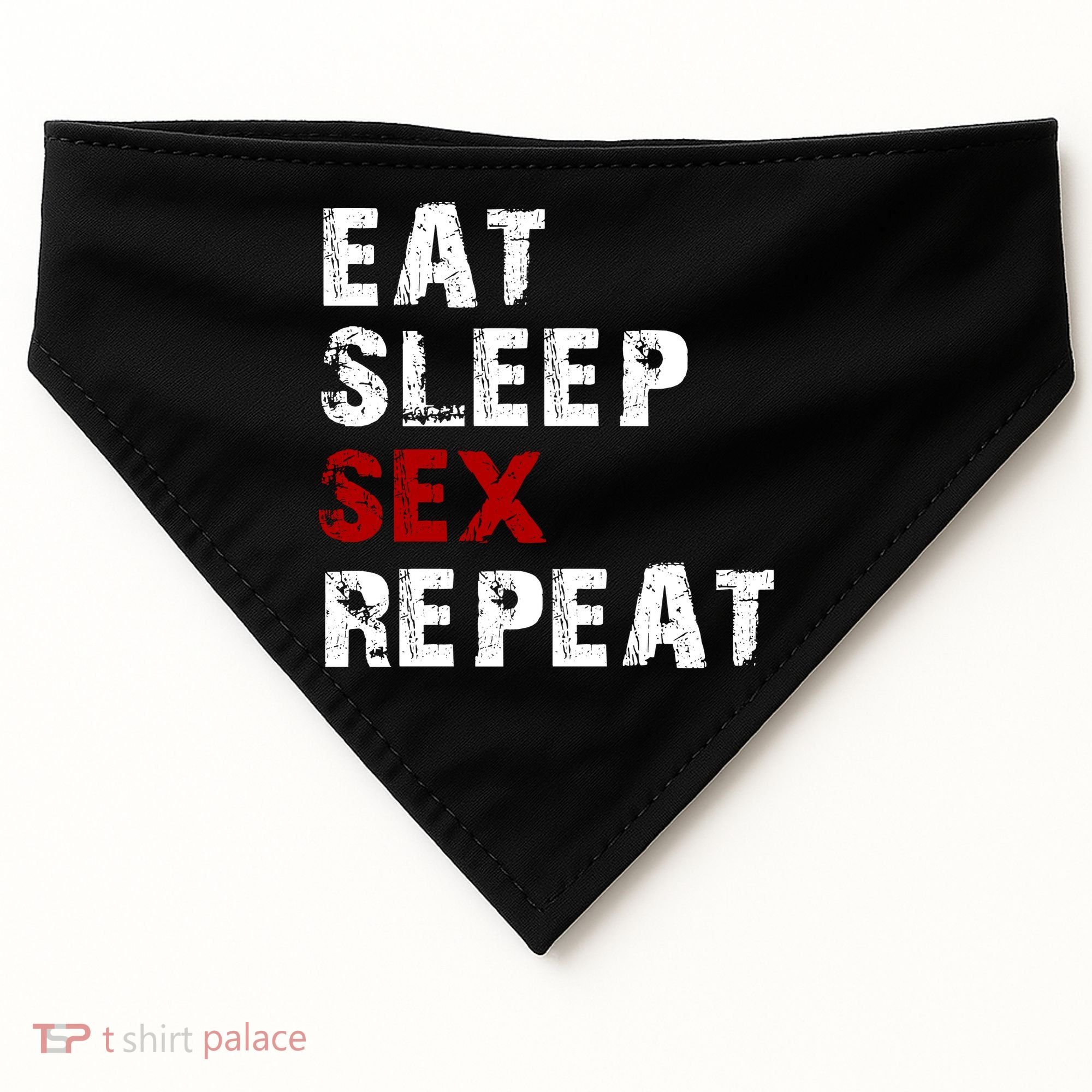 Eat Sleep Sex Repeat USA-Made Doggie Bandana