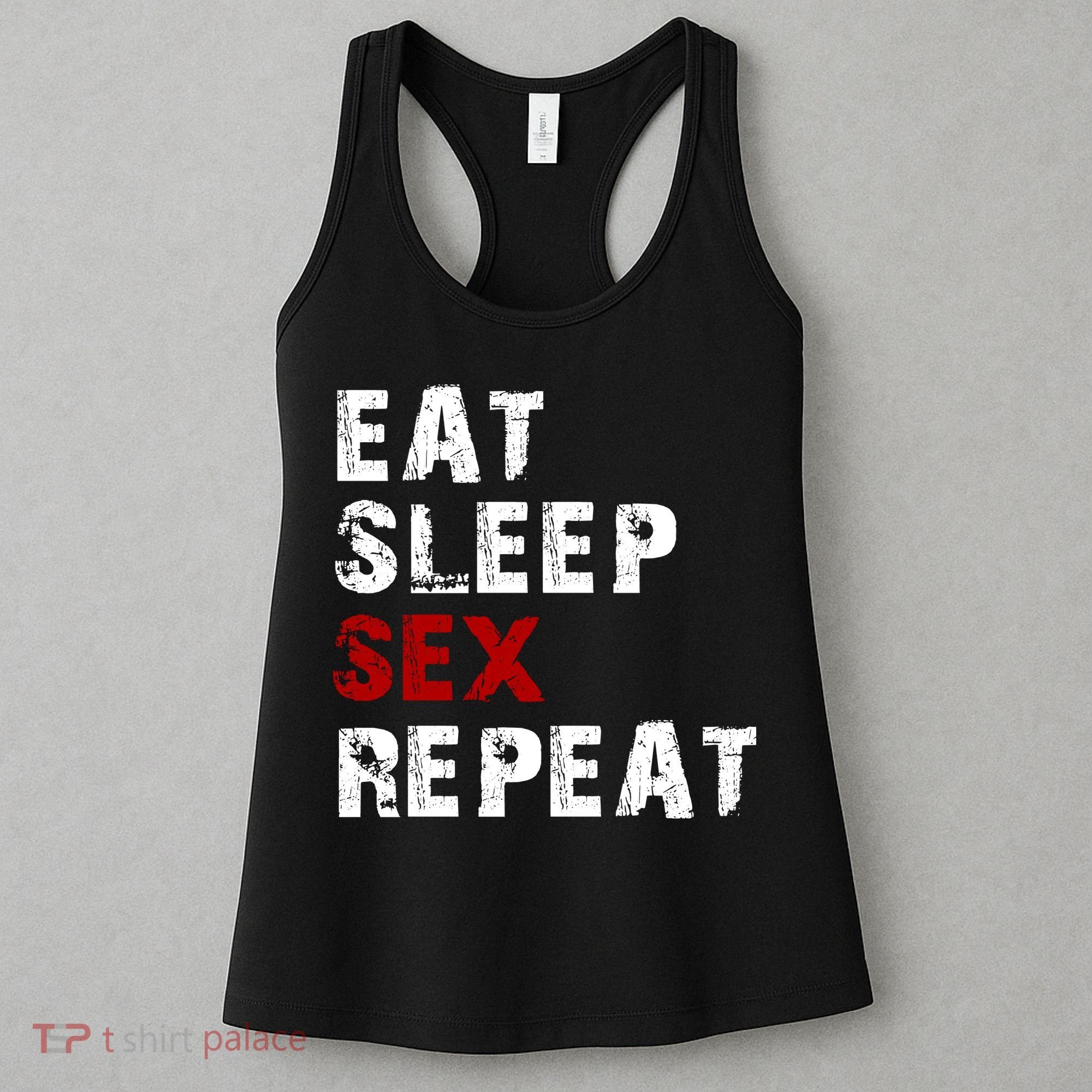 Eat Sleep Sex Repeat Women's Tank Top