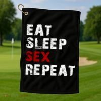 Eat Sleep Sex Repeat Golf Towel thumb 1