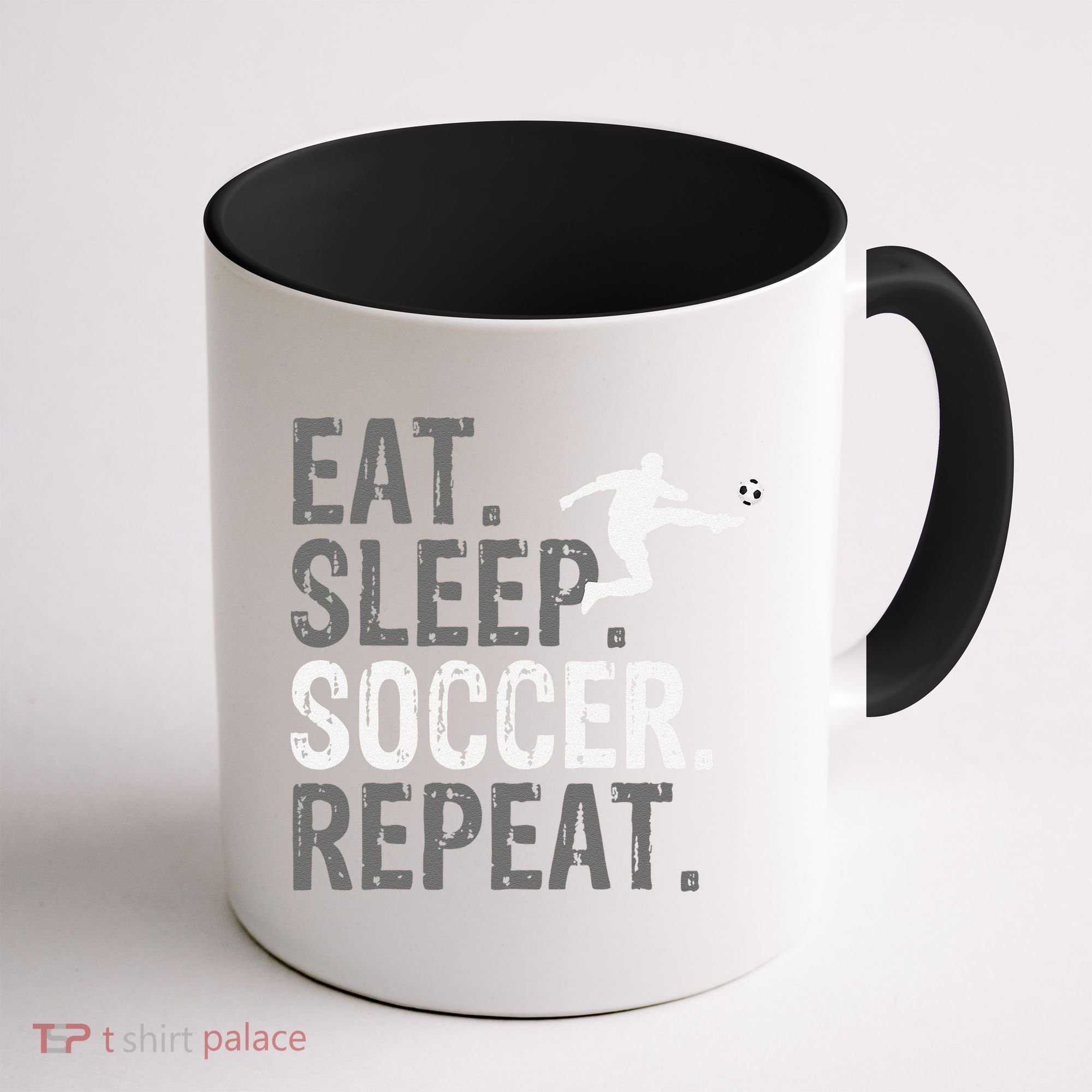 Eat Sleep Soccer Repeat funny Soccer player Coffee Mug