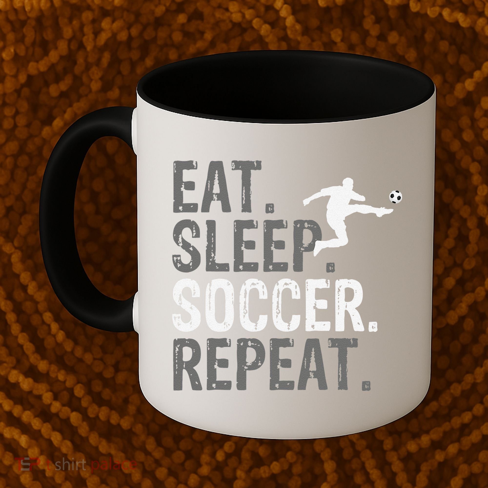 Eat Sleep Soccer Repeat funny Soccer player Coffee Mug