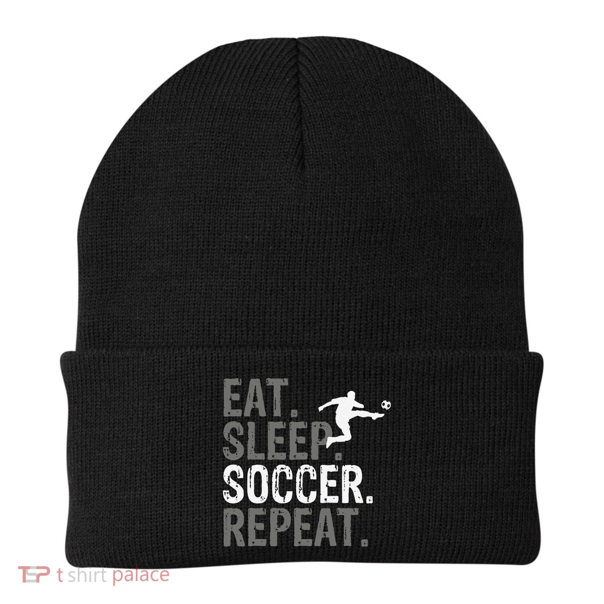 Eat Sleep Soccer Repeat funny Soccer player Beanie