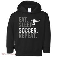 Eat Sleep Soccer Repeat funny Soccer player Toddler Hoodie thumb 0