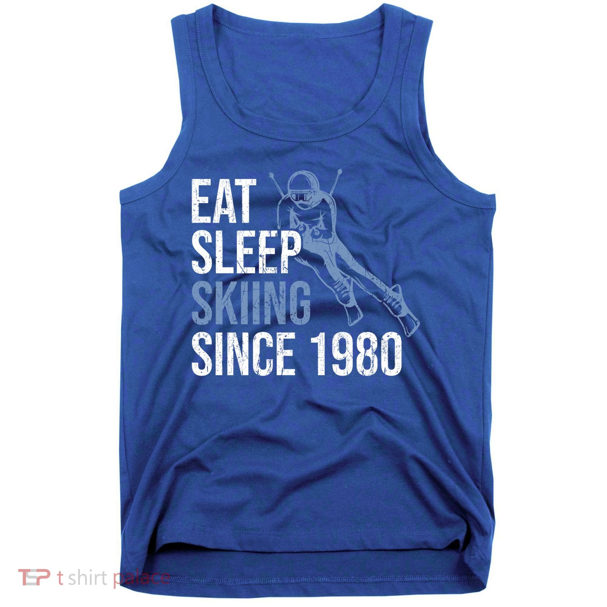 Eat Sleep Skiing Repeat Skier Sport Winter Addiction Ski Cute Gift Tank Top