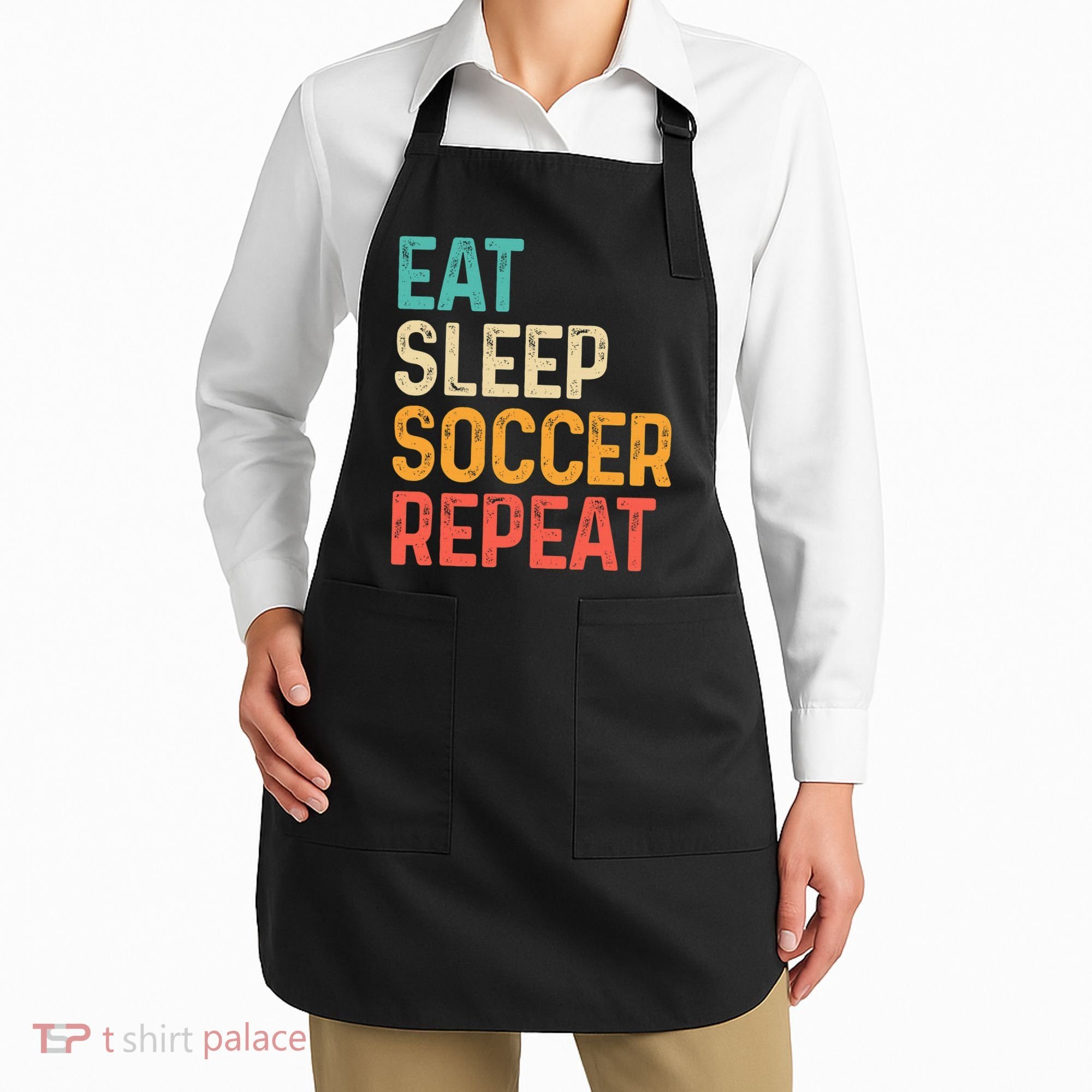 Eat Sleep Soccer Repeat Cool Soccer Lover Player Apron