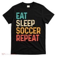 Eat Sleep Soccer Repeat Cool Soccer Lover Player T-Shirt thumb 0