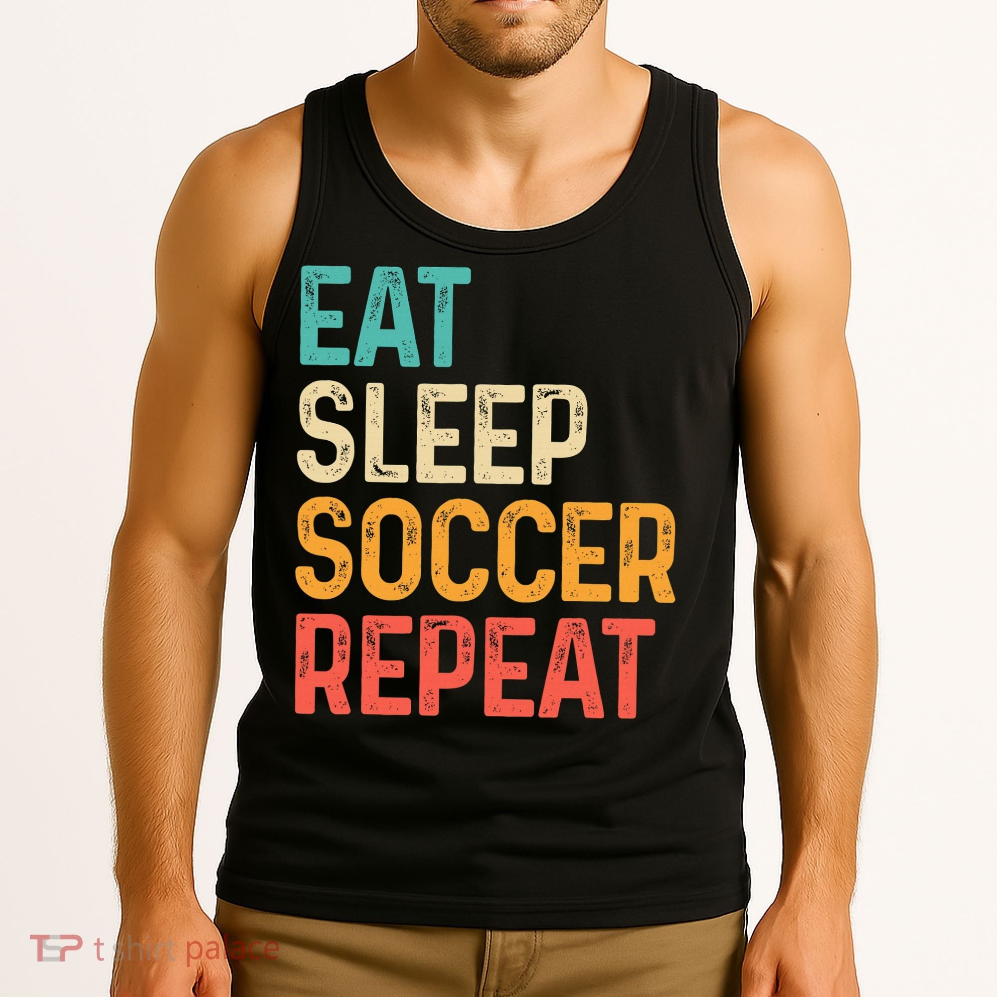 Eat Sleep Soccer Repeat Cool Soccer Lover Player Tank Top