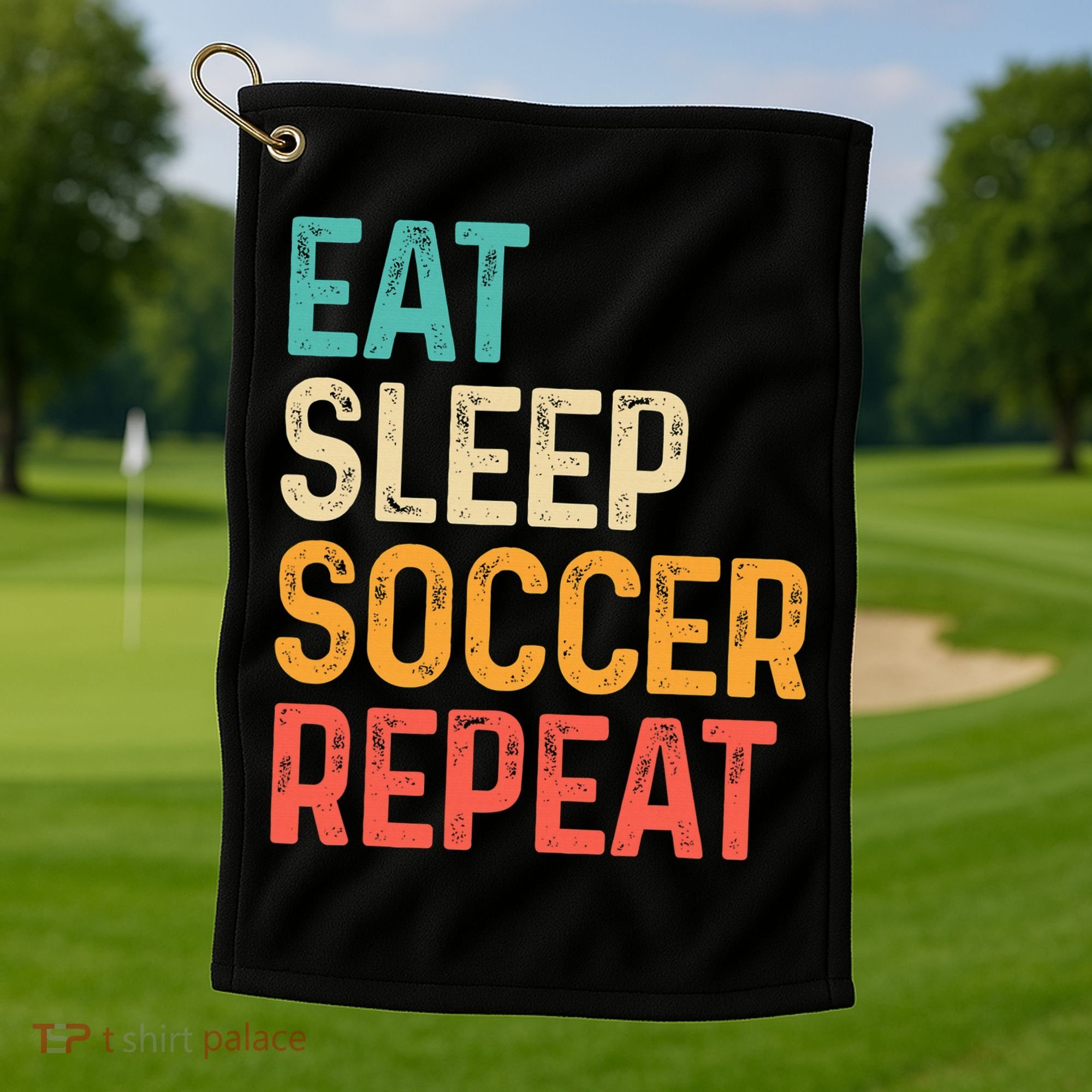 Eat Sleep Soccer Repeat Cool Soccer Lover Player Golf Towel