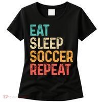 Eat Sleep Soccer Repeat Cool Soccer Lover Player Women's T-Shirt thumb 0