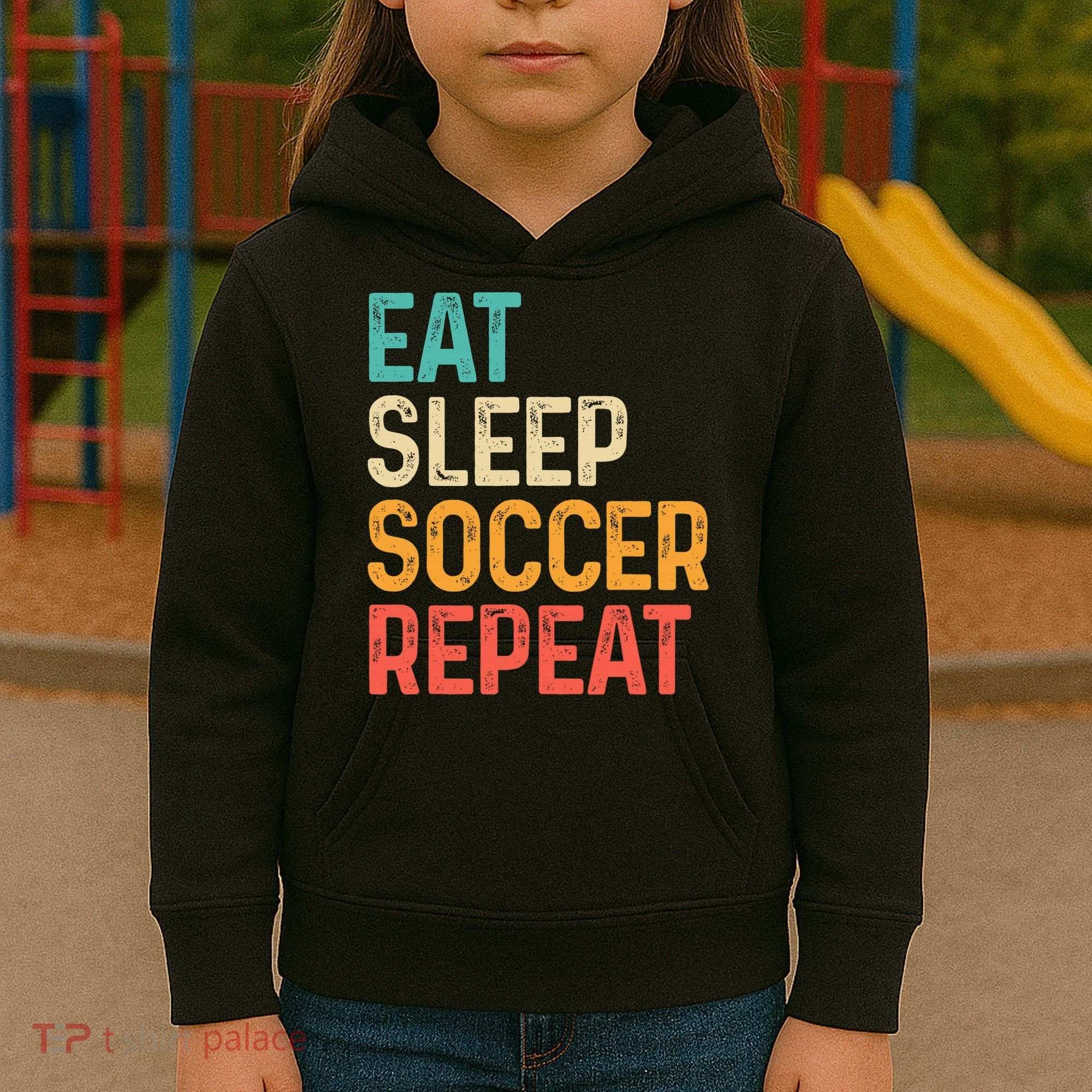 Eat Sleep Soccer Repeat Cool Soccer Lover Player Kids Hoodie