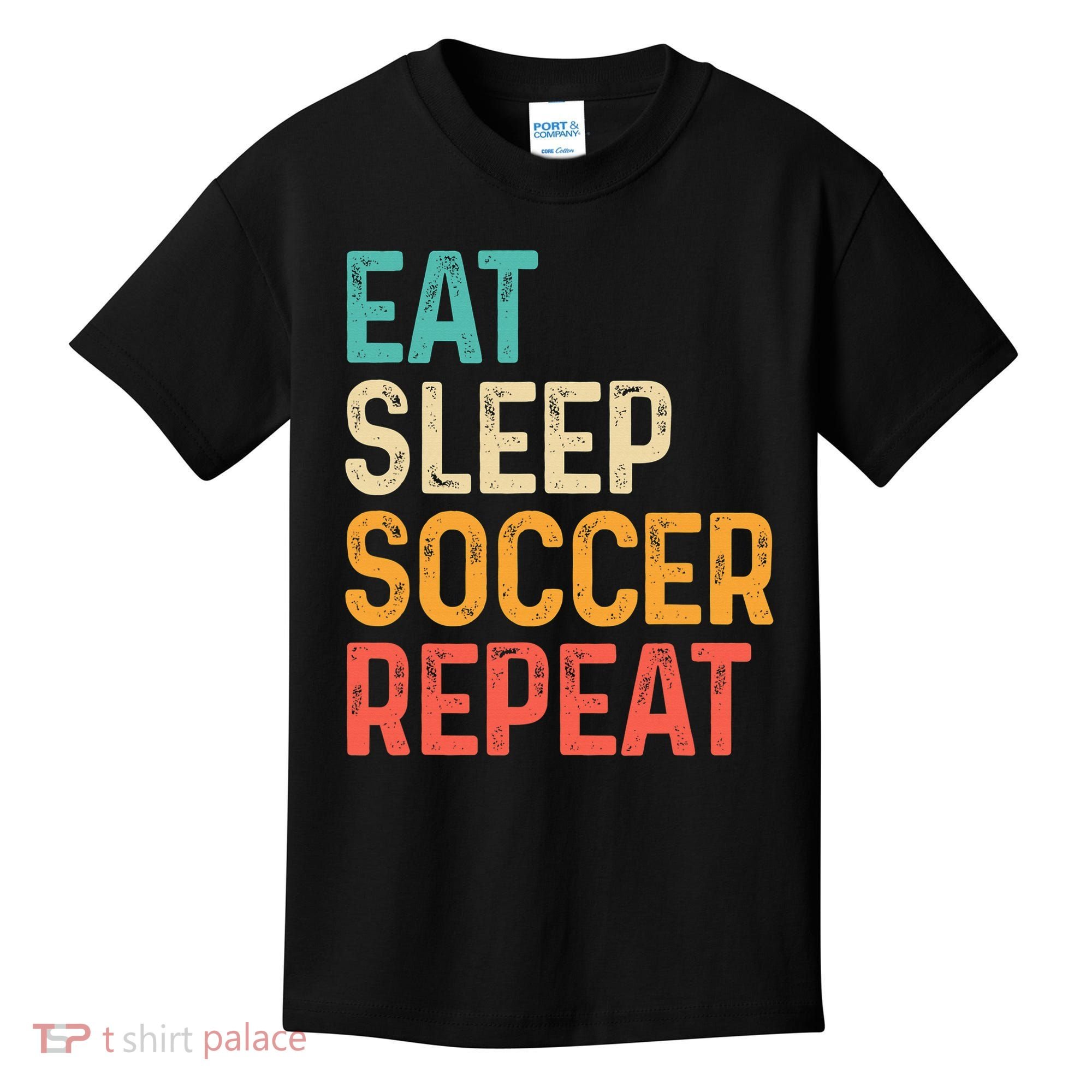 Eat Sleep Soccer Repeat Cool Soccer Lover Player Kids T-Shirt