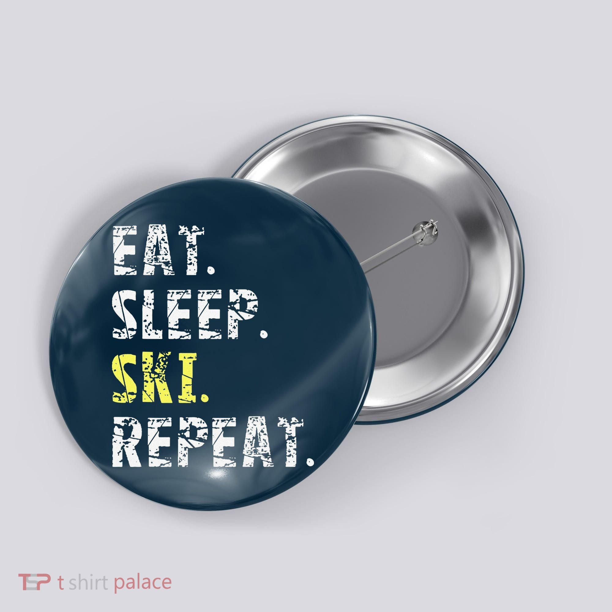 Eat Sleep Skiing Repeat Snow Sport Funny Ski Skiing Button