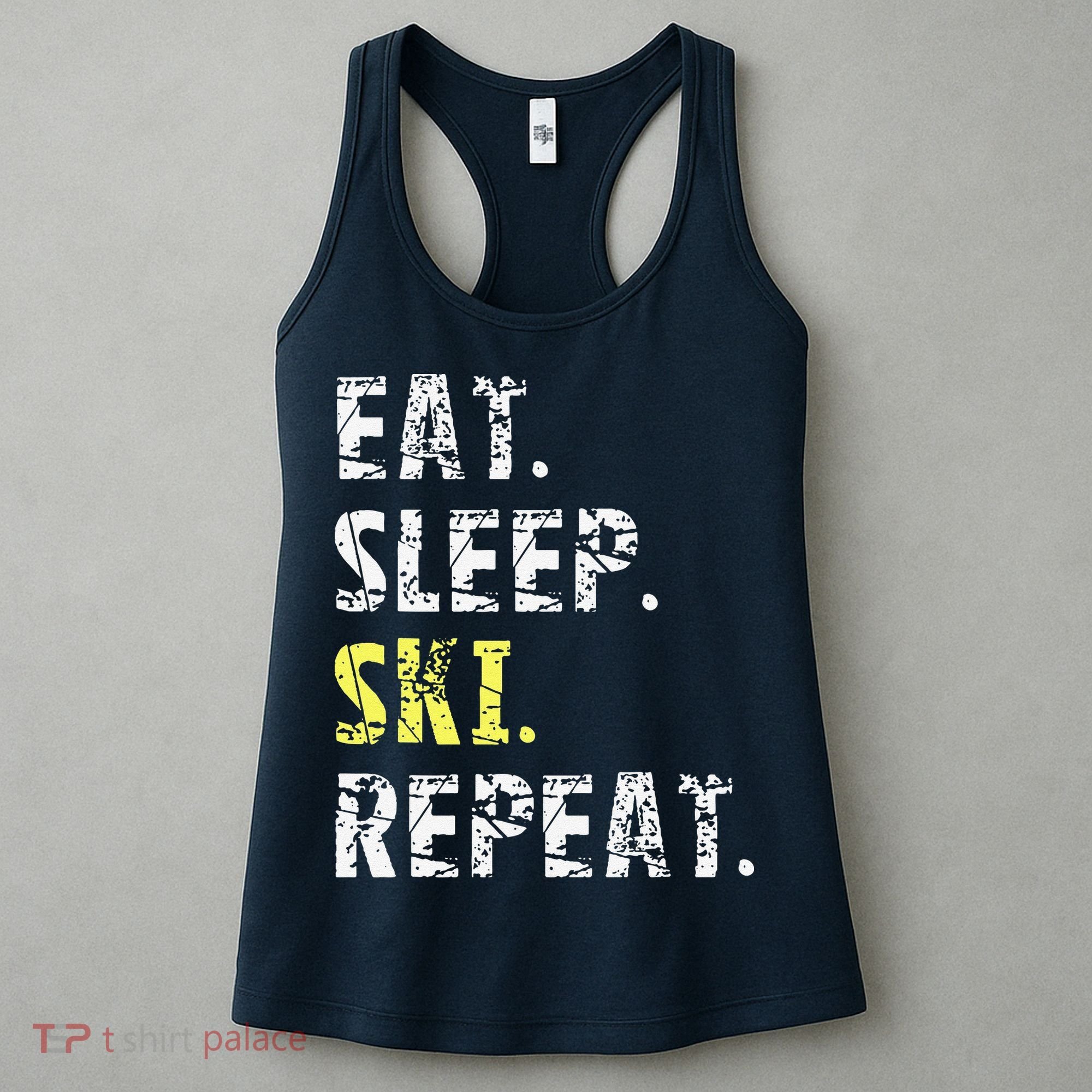 Eat Sleep Skiing Repeat Snow Sport Funny Ski Skiing Women's Tank Top