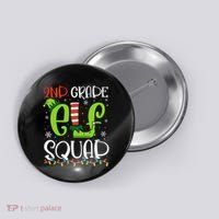 Elf Squad Second Grade Teacher Christmas 2nd Grade Teacher Button thumb 0