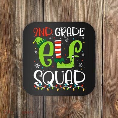 Elf Squad Second Grade Teacher Christmas 2nd Grade Teacher Coaster
