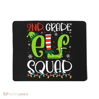 Elf Squad Second Grade Teacher Christmas 2nd Grade Teacher Mousepad