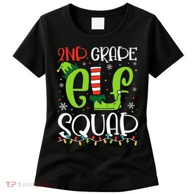 Elf Squad Second Grade Teacher Christmas 2nd Grade Teacher Women's T-Shirt