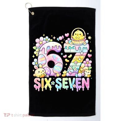 Easter Six Seven 67 Meme Cute 6-7 Funny Golf Towel