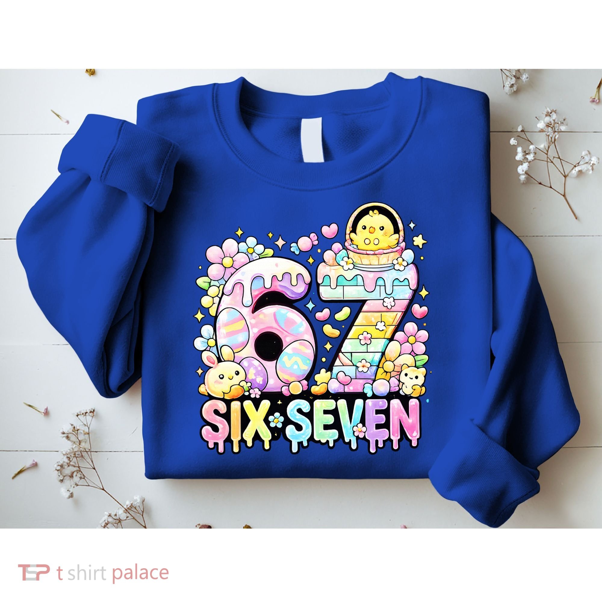 Easter Six Seven 67 Meme Cute 6-7 Funny Sweatshirt