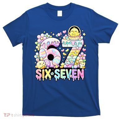 Easter Six Seven 67 Meme Cute 6-7 Funny T-Shirt
