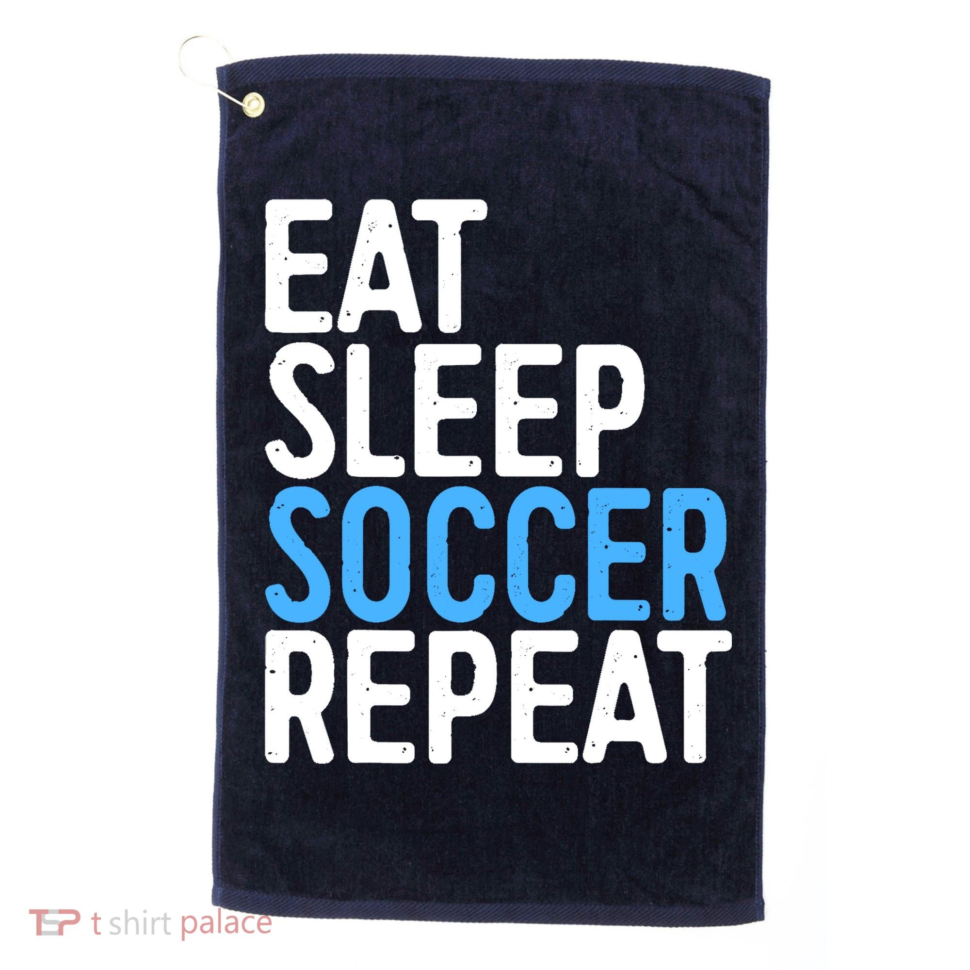 Eat Sleep Soccer Repeat Golf Towel